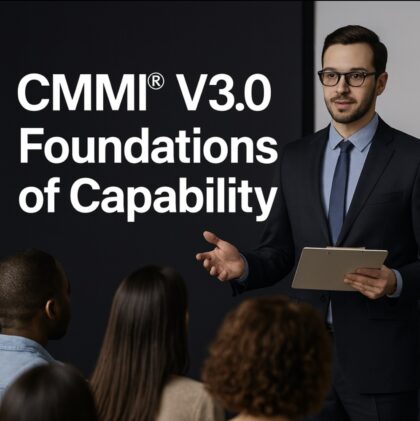 CMMI® V3.0 Foundations of Capability
